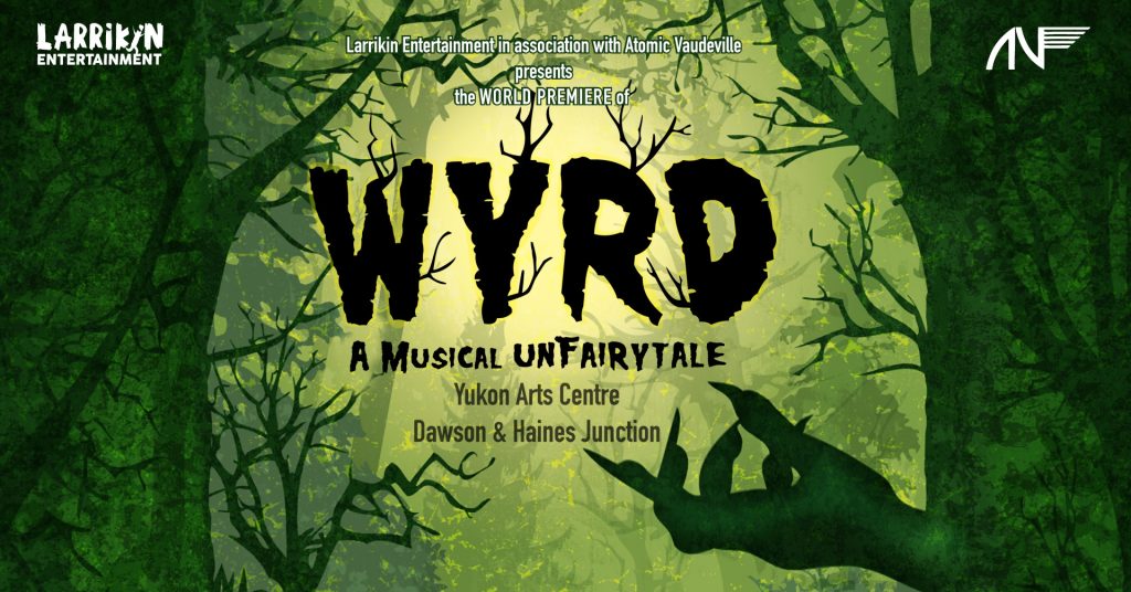 WYRD, A Musical UnFairytale