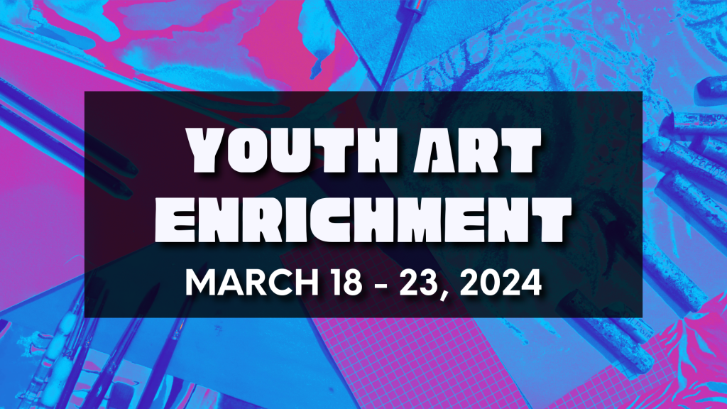 Youth Art Enrichment 2024