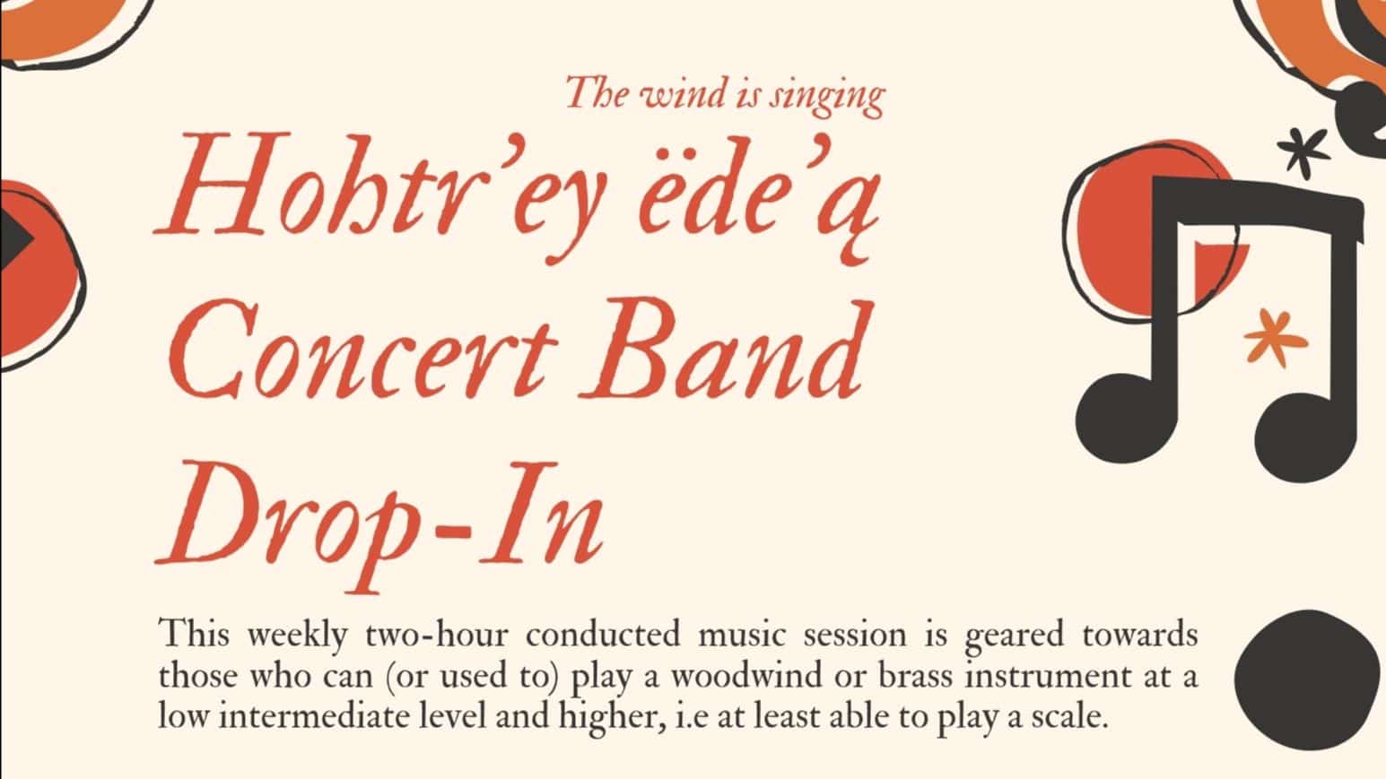 Image for the Hohtr'ey ëde'q Concert Band Drop-In