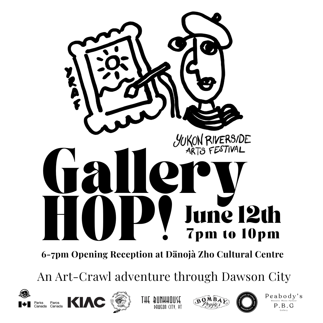 Yukon Riverside Arts Festival Gallery Hop!